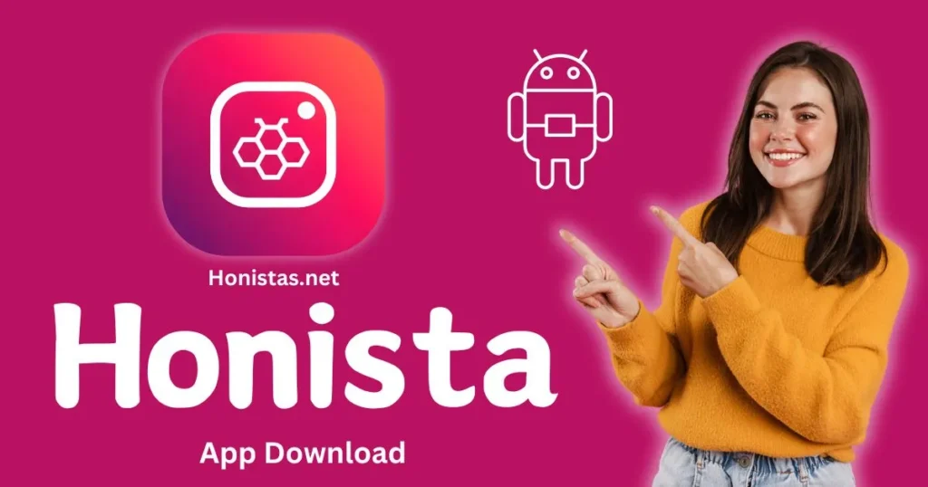Honista APK Download Latest Version v11.1 (2025) - Official & Free