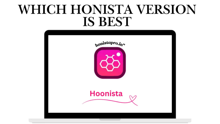 Which Honista Version Is Best – Everything You Need to Know in 2025
